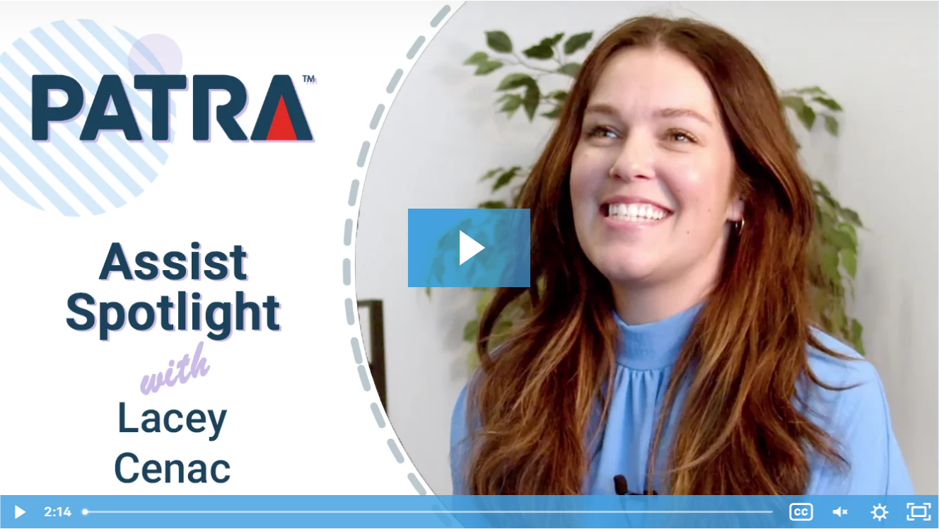 Patra Assist Spotlight with Lacey Cenac