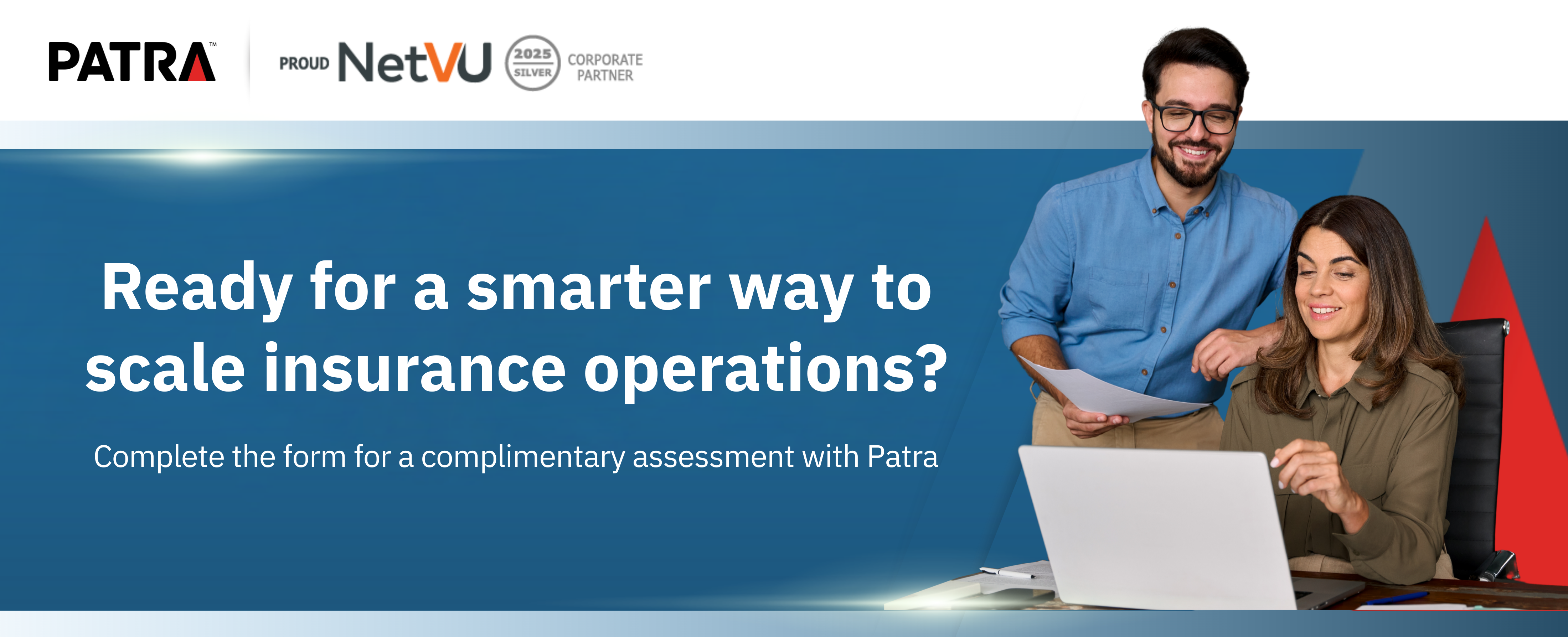 Patra | NetVU: Ready for a smarter way to scale insurance operations?